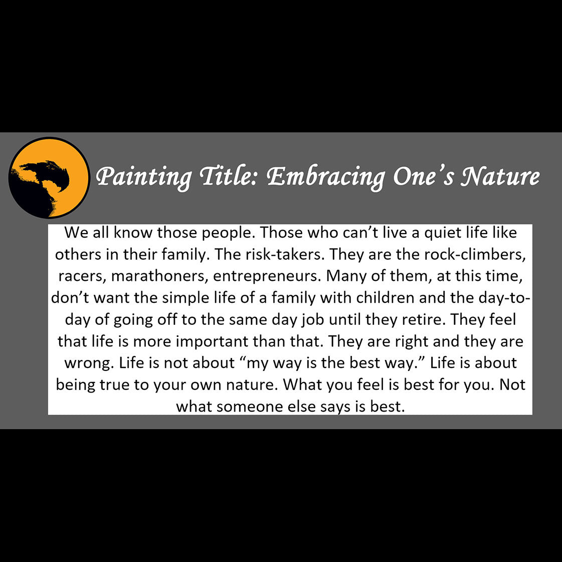 Embracing One's Nature - about being yourself - 11x14, 11x17 Print