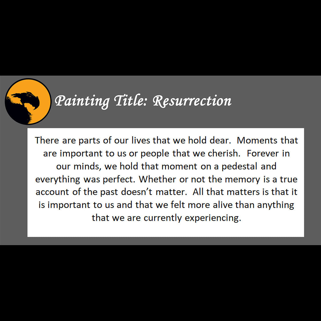 Resurrection - about our cherished memories - 11x14, 11x17 Print
