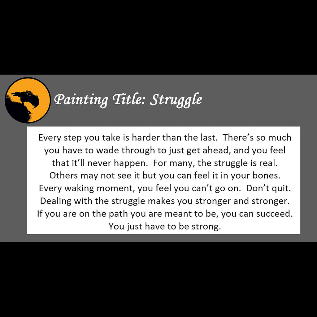 Struggle Print <br>(about struggles we deal with)