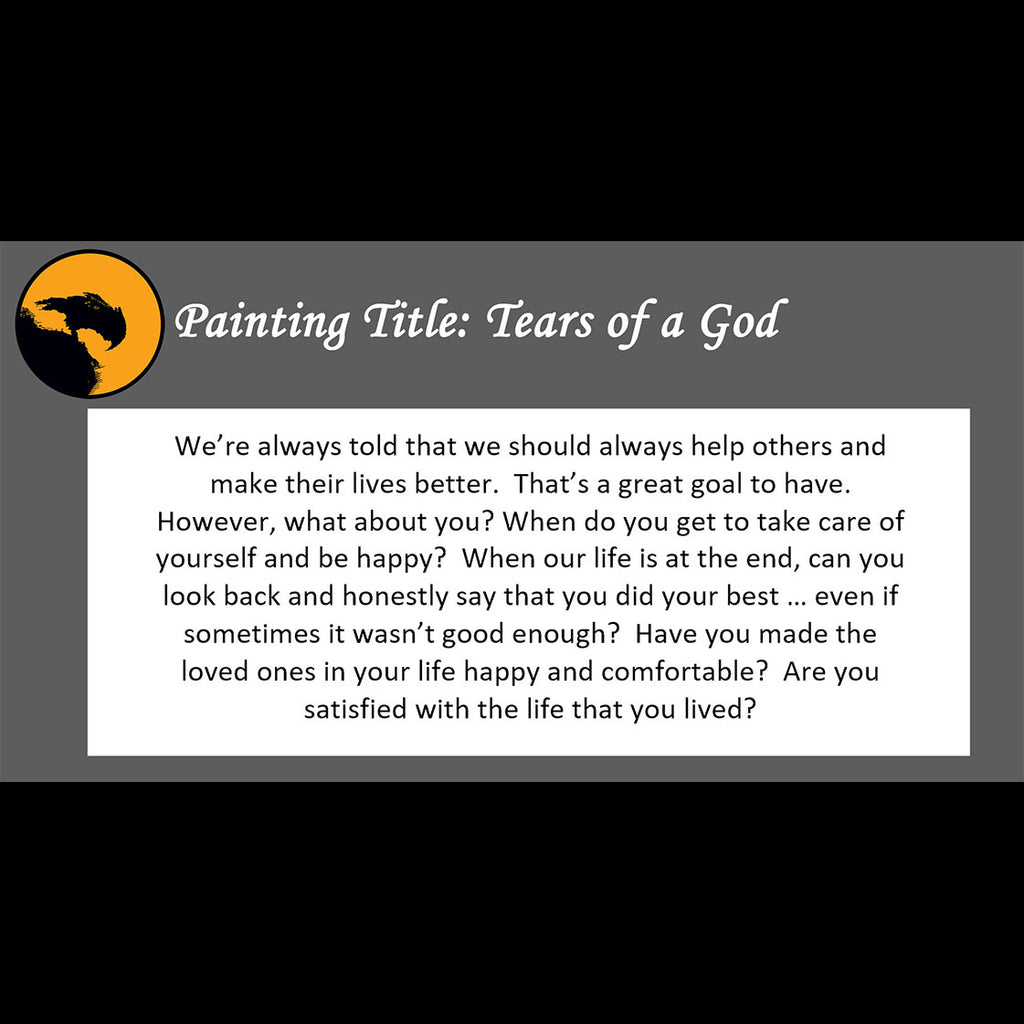 Tears of a God Print <br>(about being good)