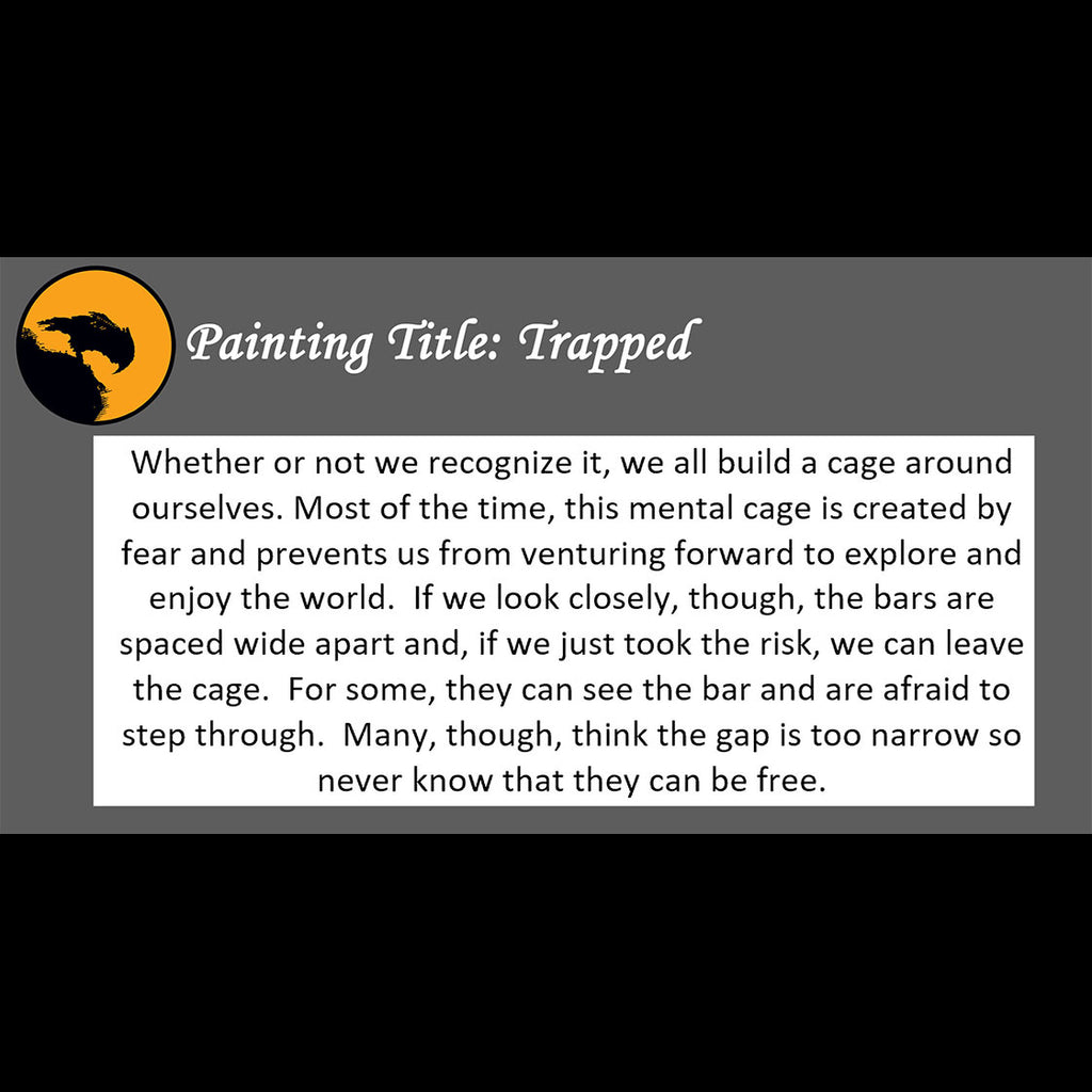 Trapped Print <br>(about our mental cage)