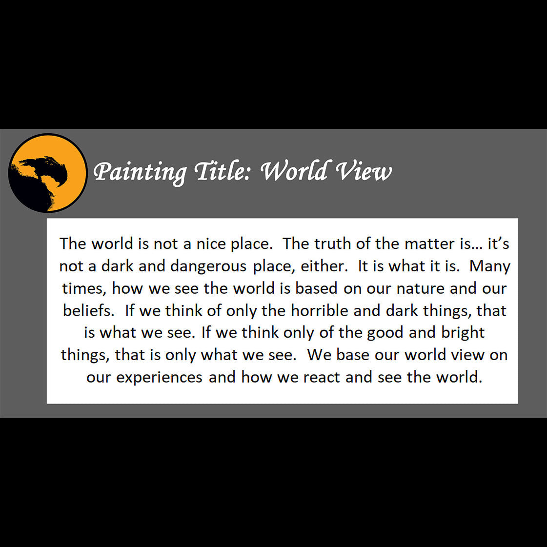 World View - about how we see things - 11x14, 11x17 Print